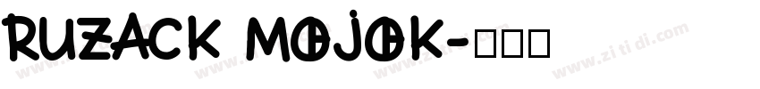 RUZACK MOJOK字体转换
